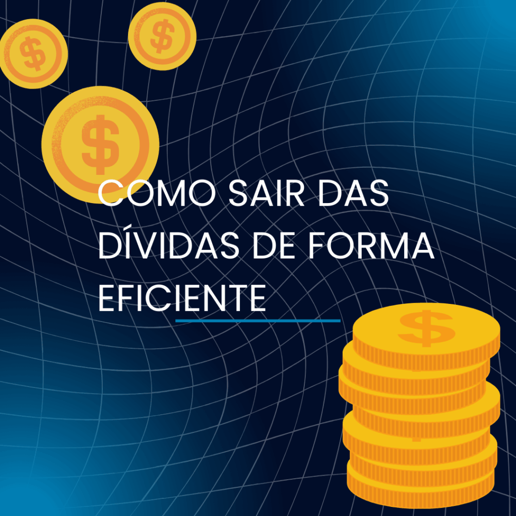 Como Sair das Dívidas Rapidamente no Brasil